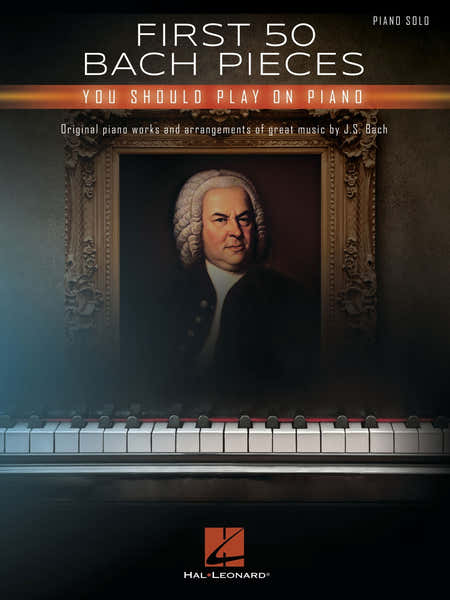 First 50 Bach Pieces