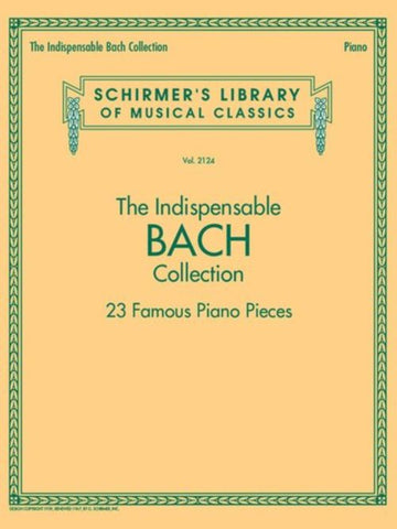 The Indispensable Bach Collection - Piano