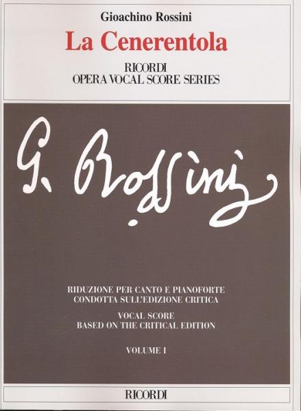 ROSSINI G. - LA CENERENTOLA OSSIA LA BONTA IN TRIONFO - Canto e pianoforte