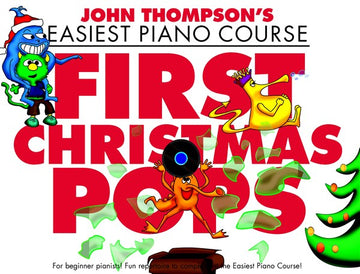 John Thompson - First Christmas Pops - Piano Solo