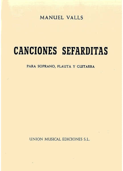 Manuel Valls: Canciones Sefarditas