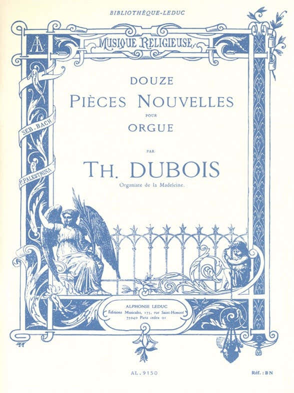 Theodore Dubois: Dodici nuovi pezzi per organo