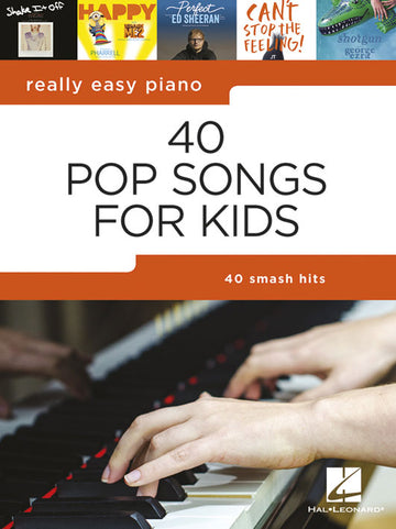 Really Easy Piano: 40 Pop Songs for Kids - English version