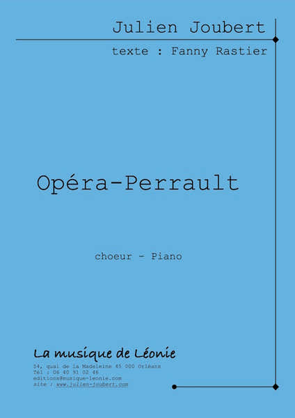 Joubert Julien - Opéra-Perrault - Choeur & Piano