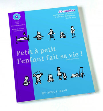 PETIT A PETIT L'ENFANT FAIT SA VIE - LIVRE + CD + INSTRUMENTS
