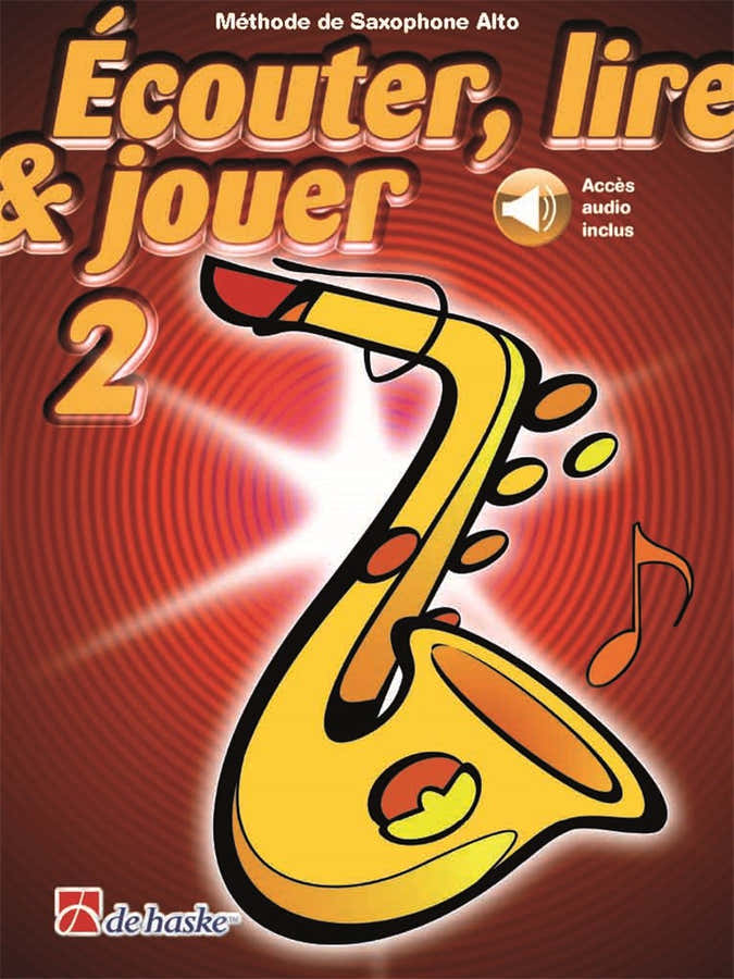 Écouter Lire Et Jouer Vol.2 Sassofono Contralto