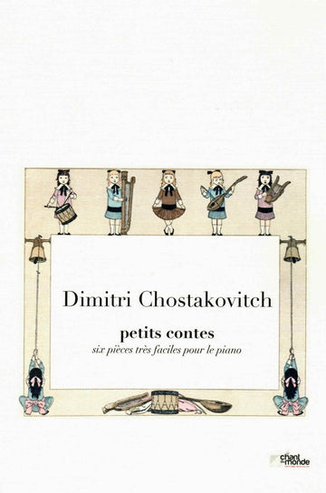 Chostakovitch Dimitri - Petits Contes - Piano