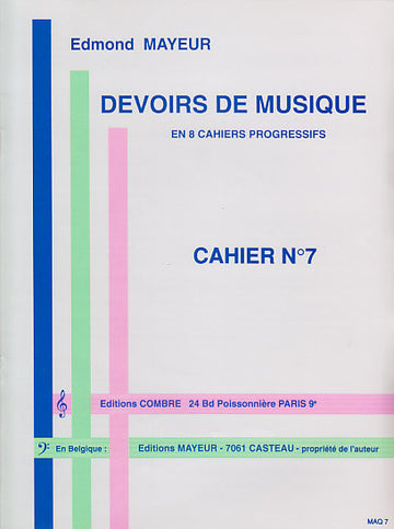 Mayeur - Devoirs De Musique Cahier 7