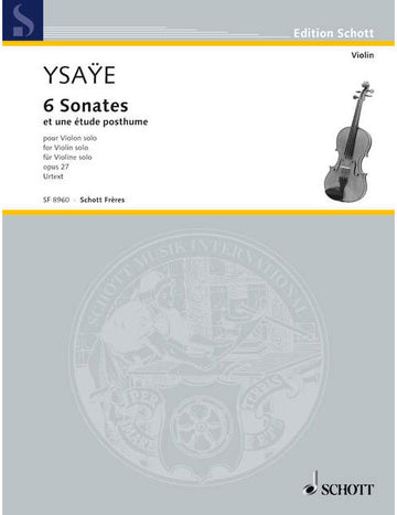 Ysaye Eugene - 6 Sonates Op. 27