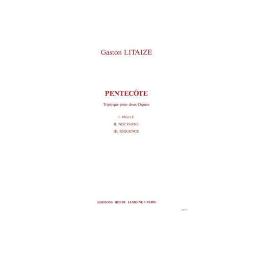 Litaize - Pentecôte - 2 Orgues
