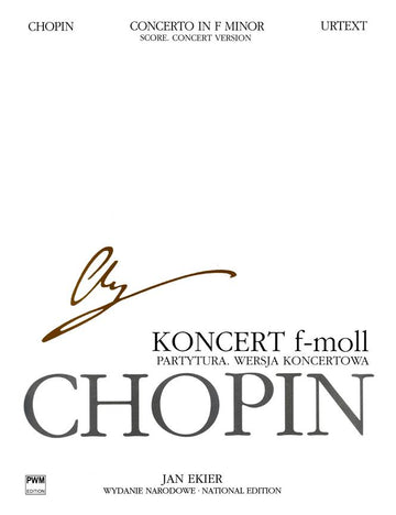 Chopin F. Ekier J. - Concerto in Fa minore OP21 - Pianoforte - Partitura versione da concerto