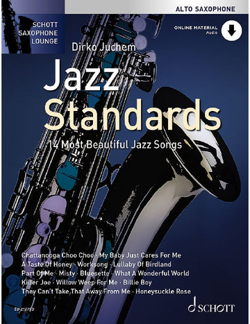 JUCHEM DIRKO - JAZZ STANDARDS - ALTO SAXOPHONE + ONLINE MATERIAL - 14 MOST BEAUTIFUL JAZZ SONGS