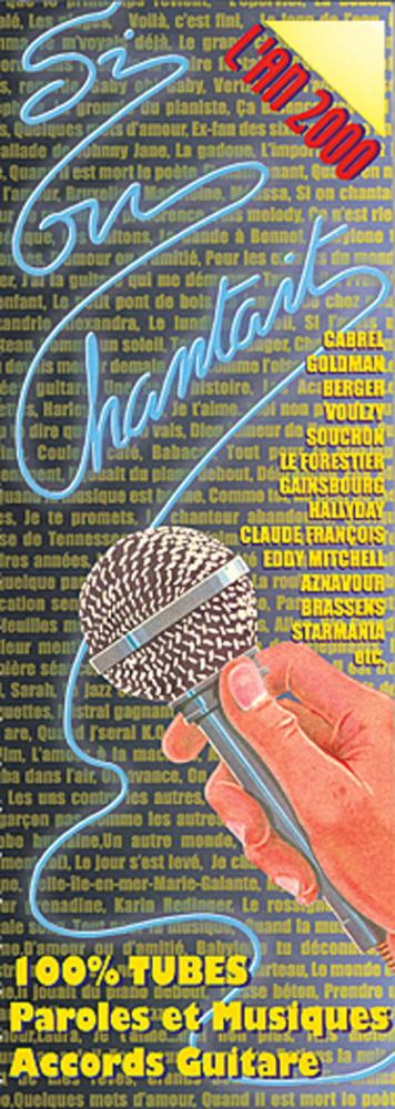 SI ON CHANTAIT L'AN 2000 - PAROLES ET ACCORDS