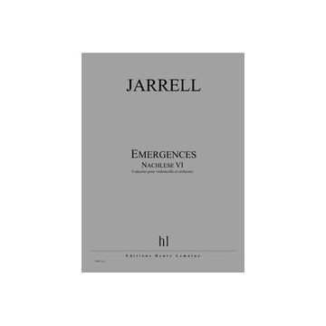 Jarrell - Emergences - Nachlese Vi Po - Violoncelle et Orchestre