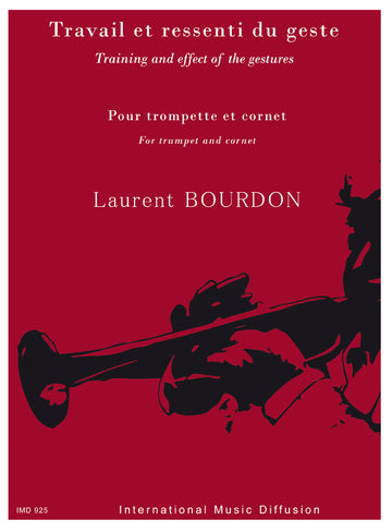 Bourdon - Travail et Ressenti Du Geste - Trompette