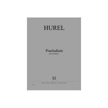 Hurel - Praeludium - Orchestre