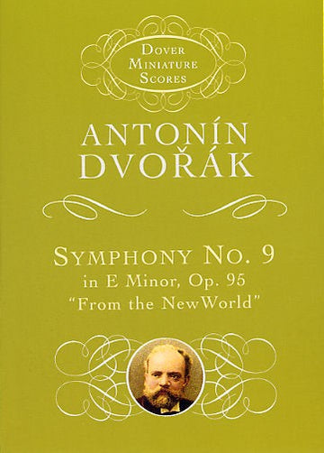 Antonin Dvorak - Symphony No. 9 In E Minor Op. 95 - From The New World - Orchestra