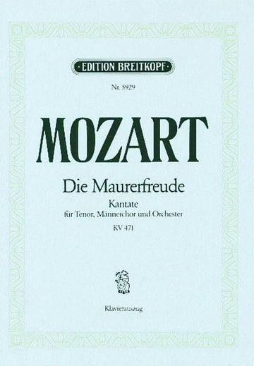 Moz W.A. - Die Maurerfreude Mib maggiore Kv 471 - Canto Coro Piano