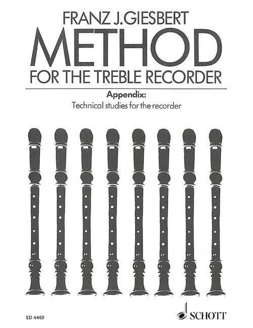 GIESBERT FRANZ JULIUS - METHOD FOR THE TREBLE RECORDER - TREBLE RECORDER