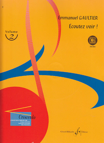 Gaultier Emmanuel - Ascoltate e guardate! Vol.2 + CD