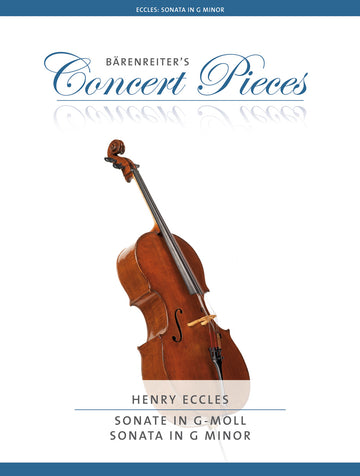 ECCLES HENRY - SONATA IN SOL MINORE - VIOLONCELLO E PIANOFORTE