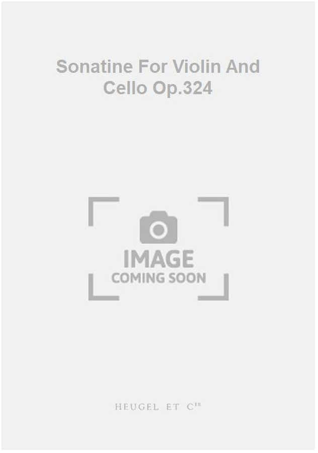 Sonatina per violino e violoncello Op.324