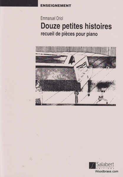 ORIOL E. - 12 PETITES HISTOIRES - PIANO