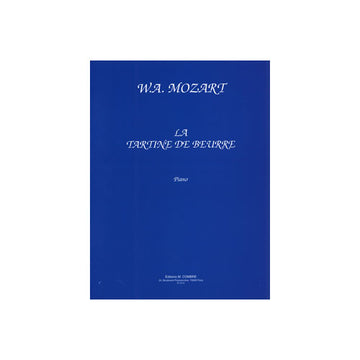 MOZART WOLFGANG AMADEUS - LA TARTINE DE BEURRE - PIANO