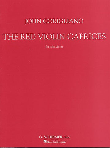 JOHN CORIGLIANO - THE RED VIOLIN CAPRICES FOR SOLO - VIOLIN