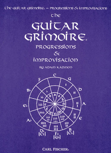 Kadmon Adam - Grimoire Progressions & Improvisations - Guitare