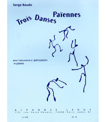 BAUDO SERGE - TROIS DANSES PAIENNES - PERCUSSION