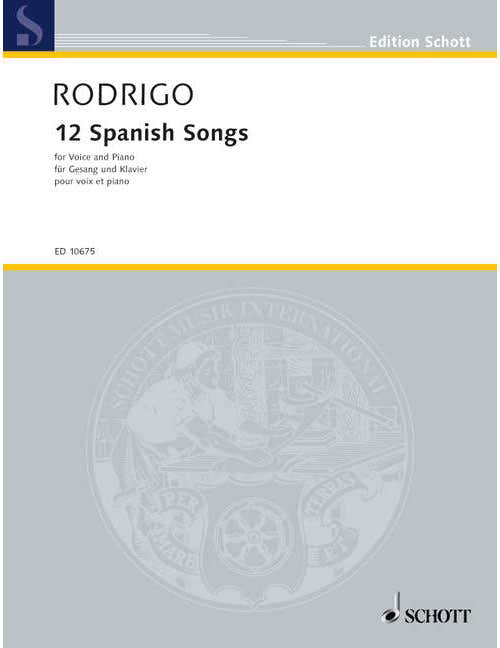 RODRIGO J. - 12 SPANISH SONGS - VOIX ET PIANO