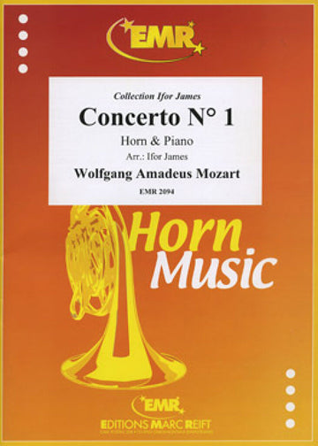 MOZART W.A. - CONCERTO N°1 - CORNO & PIANOFORTE (Arr. IFOR JAMES)