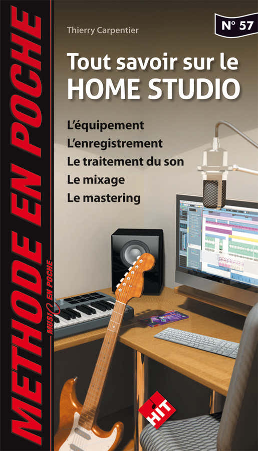 Music En Poche 57 Tutto quello che c'è da sapere sull'home studio
