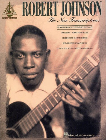 Robert Johnson The New Transcriptions - Tablatura per chitarra