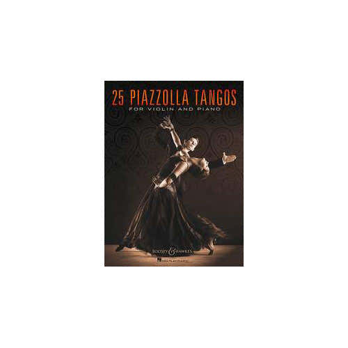 Piazzolla Astor - 25 Piazzolla Tangos - Violino e Pianoforte