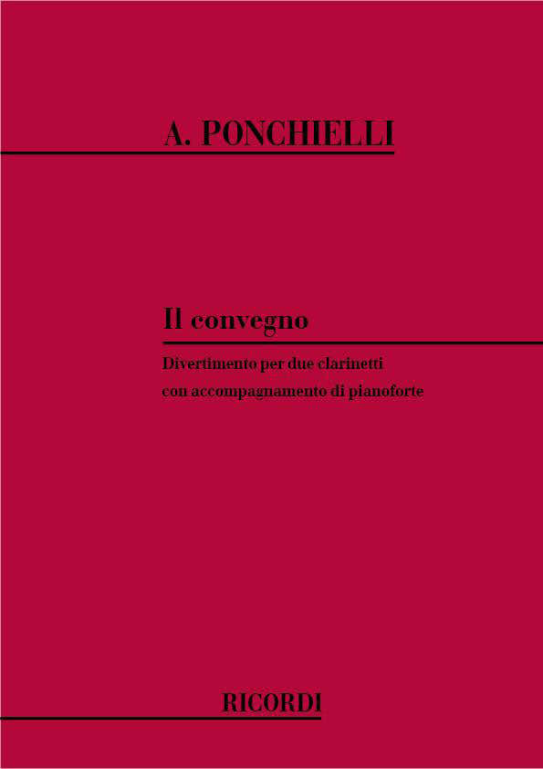 PONCHIELLI A. - CONVEGNO - DIVERTIMENTO - 2 CLARINETTES ET PIANO