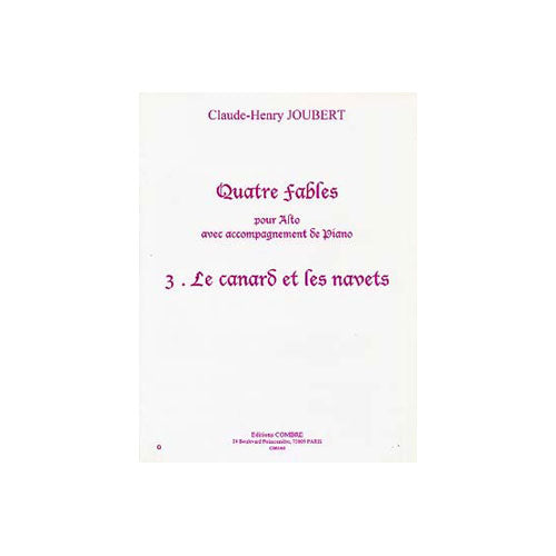 Combre Joubert CLAUDE-henry - Quatre Fables Vol.3 : Le Canard et Les Navets - Alto et Piano