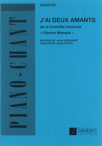 Messager A. - J'ai Deux Amants - Chant et Piano