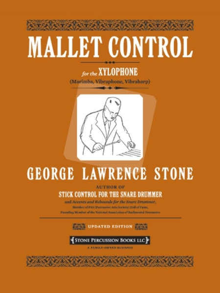 Mallet Control For The Xylophone - Stone George Lawrence