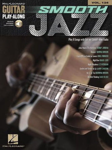 SMOOTH JAZZ - GUITARE - GUITAR PLAY-ALONG VOLUME 124