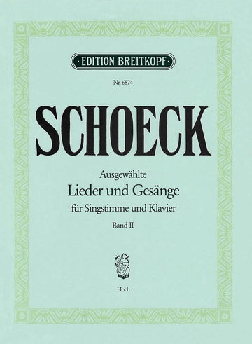 Schoeck Othmar - Ausgew. Lieder Und Gesange Ii - High Voice Piano