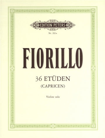 FIORILLO FEDERIGO - 36 STUDIES (CAPRICES) - VIOLIN