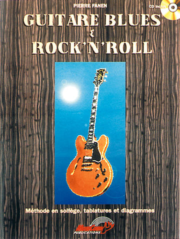 Fanen Pierre - Guitare Blues & Rock'n'roll + CD