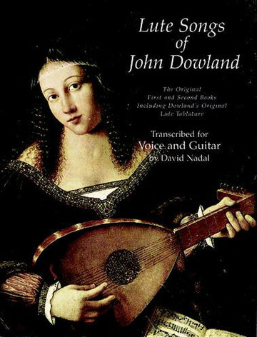 Dowland J. - Lute Song Of John Dowland Vol.1 And Vol.2
