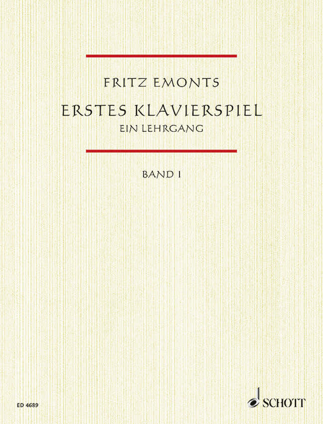 EMONTS FRITZ - ERSTES KLAVIERSPIEL  BAND 1 - PIANO