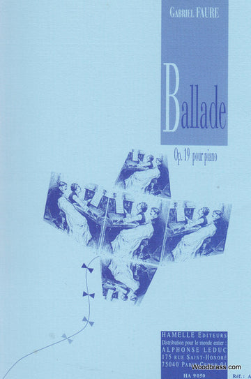 FAURE GABRIEL - BALLADE OP.19 - PIANO