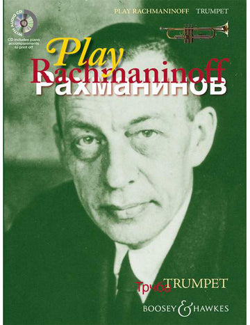 RACHMANINOFF SERGEI - PLAY RACHMANINOFF + CD - TRUMPET PIANO