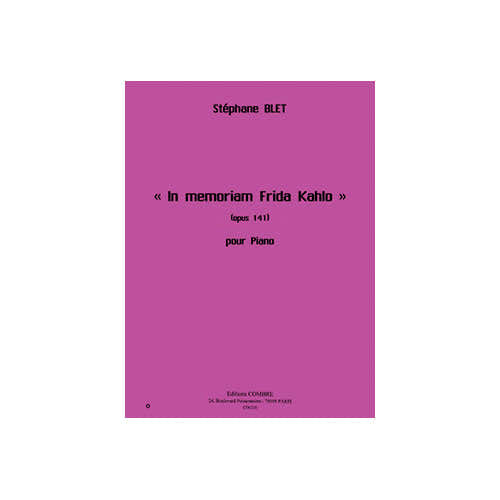 Blet Stephane - In Memoriam Frida Kahlo Op.141 - Pianoforte