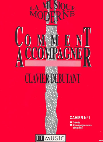 Galas/cammas - Comment Accompagner Vol.1 - Clavier